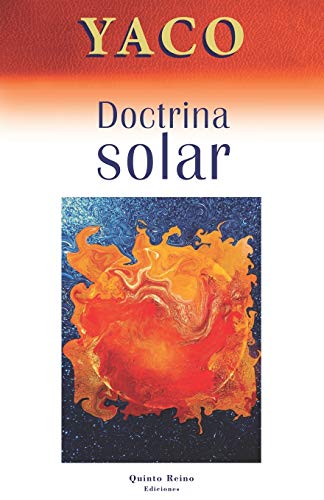 Doctrina solar: La educaci??n planetaria (Spanish Edition)