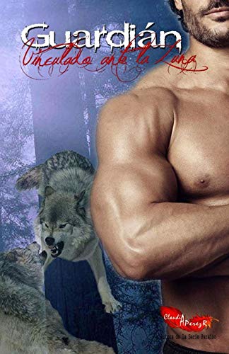 Guardi??n: Vinculado ante la Luna (Manada de Guerreros) (Spanish Edition)