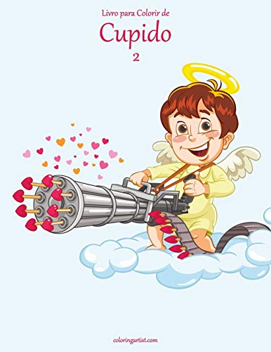 Livro para Colorir de Cupido 2 (Portuguese Edition)