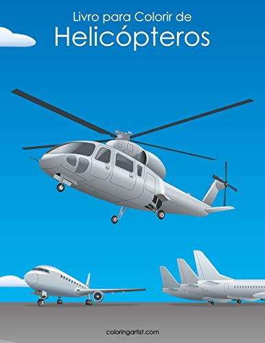 Livro para Colorir de Helic??pteros (Portuguese Edition)