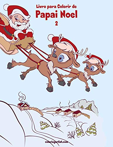 Livro para Colorir de Papai Noel 2 (Portuguese Edition)