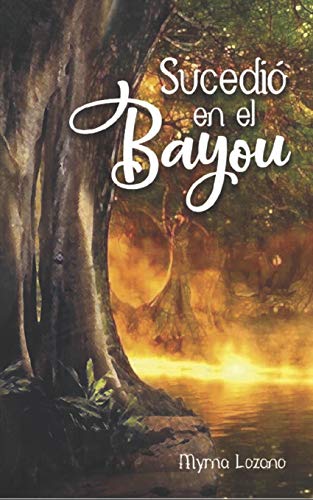 Sucedi?? en el bayou (Spanish Edition)
