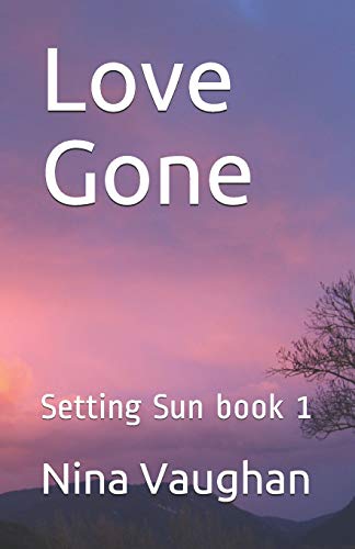 Love Gone: Setting Sun book 1