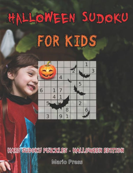 Halloween Sudoku For Kids: Hard Sudoku Puzzles - Halloween Edition - 9781697749649