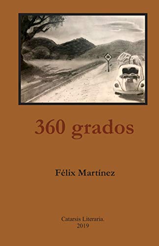 360 grados: Relatos y poemas (Spanish Edition)