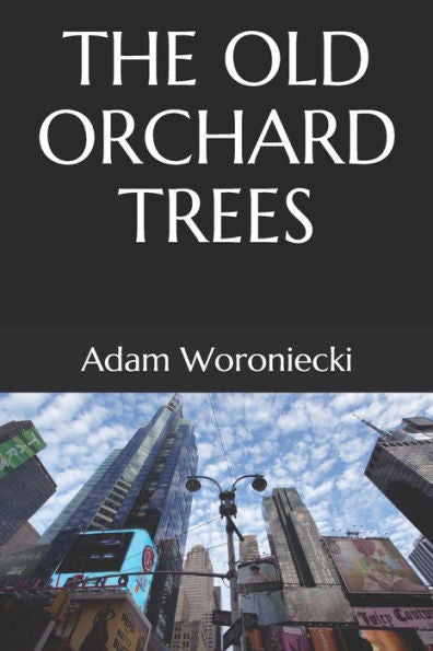 The Old Orchard Trees