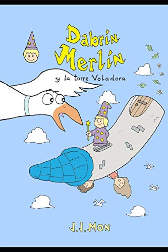 DABRIN MERLIN: LA TORRE VOLADORA (Spanish Edition)