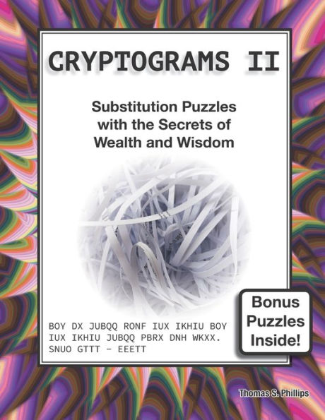 Cryptograms II: Substitution Puzzles with the Secrets of Wealth and Wisdom