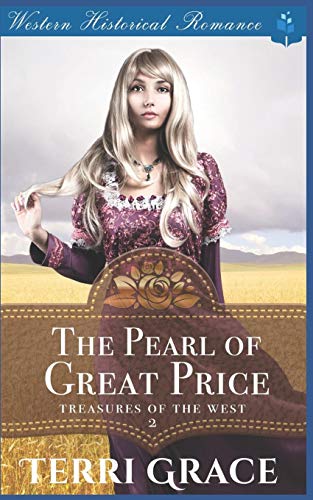 The Pearl of Great Price (Treasures of the West)