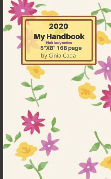 2020 My Handbook (Pink-lady series) - 9781698249261