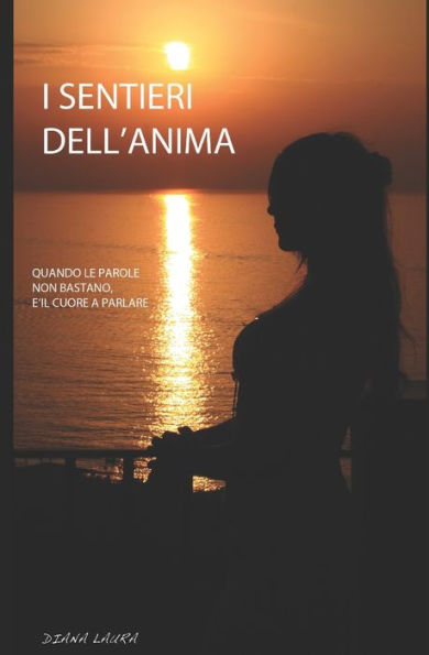 I sentieri dell'anima (Italian Edition)