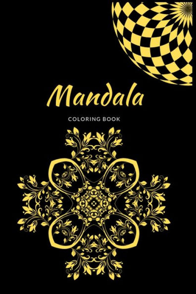 Mandala Coloring Book : Best Gift Ideas Ever With 100 Plus Unique Hand Drawn Illustrations To Color Book