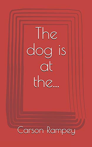 The dog is at the...