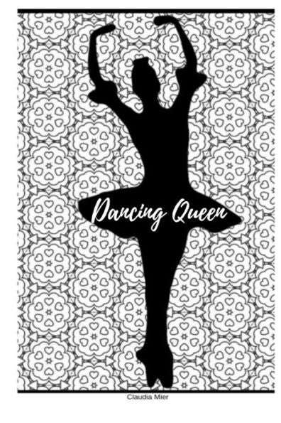 Dancing Queen - 9781698393353