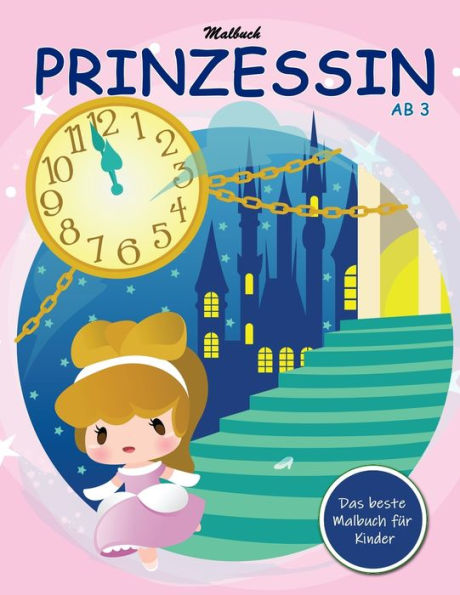 Malbuch Prinzessin Ab 3 : Prinzessin Zauberfee M?rchen Malbuch Kinder Ab 3-5