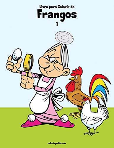 Livro para Colorir de Frangos 1 (Portuguese Edition)