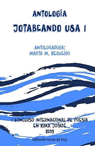 Antolog?¡a Jotabeando USA I (Spanish Edition)