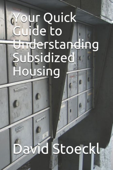 Your Quick Guide To Understanding Subsidized Housing