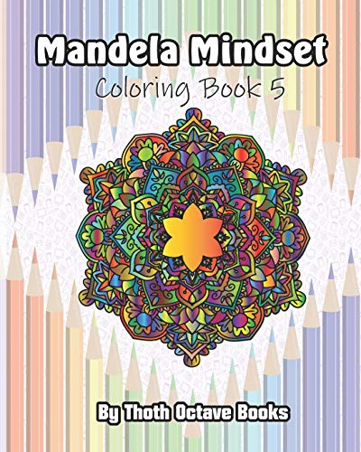 Mandela Mindset: Coloring Book 5