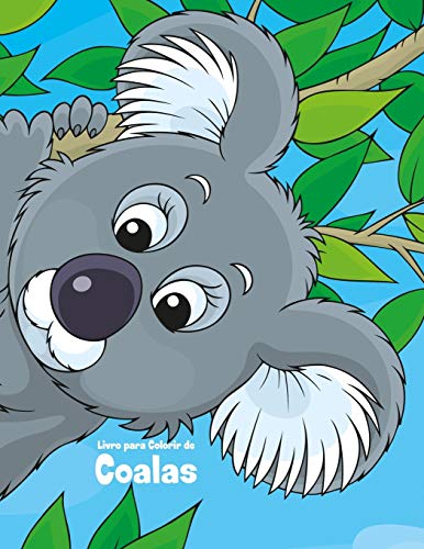 Livro para Colorir de Coalas (Portuguese Edition)