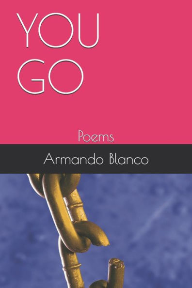 You Go : Poems