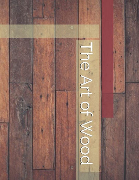 The Art Of Wood