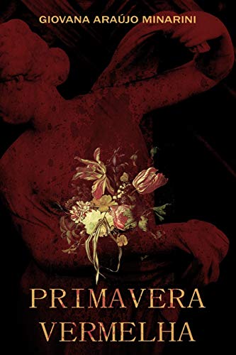 Primavera Vermelha (Portuguese Edition)