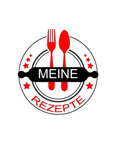 Meine Rezepte: kochbuch selbst schreiben, rezeptbuch zum selberschreiben a4, rezept sammelbuch, backbuch zum selber schreiben, 100 Rezepte (German Edition) - 9781698850665
