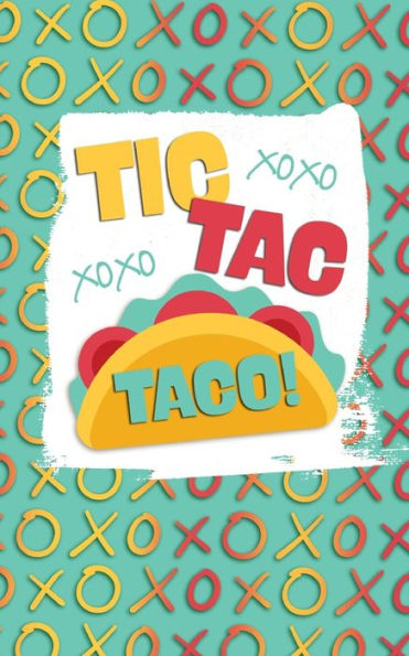 Tic Tac Taco : Travel Games -- Traditional Tic Tac Toe And 3D Tic Tac Toe To Play On The Road