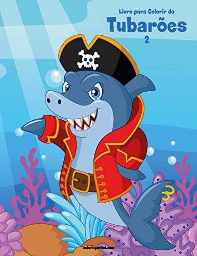 Livro para Colorir de Tubar??es 2 (Portuguese Edition)