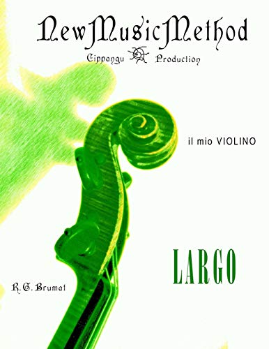 Il mio violino - Largo (Italian Edition)
