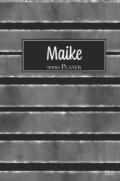 Maike 2020 Planer : A5 Minimalistischer Kalender Terminplaner Jahreskalender Terminkalender Taschenkalender Mit Wochenübersicht