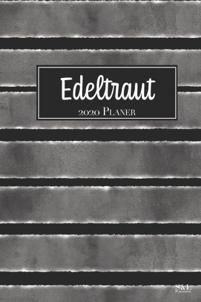 Edeltraut 2020 Planer: A5 Minimalistischer Kalender Terminplaner Jahreskalender Terminkalender Taschenkalender mit Wochenübersicht (German Edition)