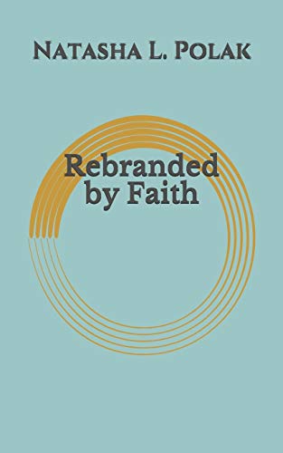 Rebranded by Faith