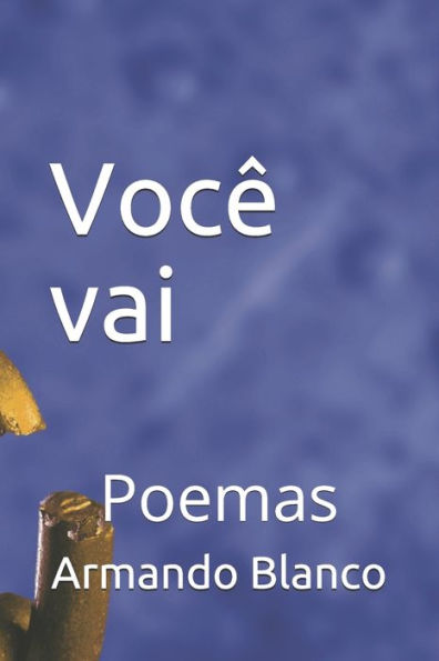 Voce Vai : Poemas