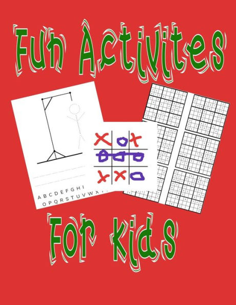 Fun Activities For Kids: 3 Different Activities. Hangman, Tic Tac Toe and Sudoku.