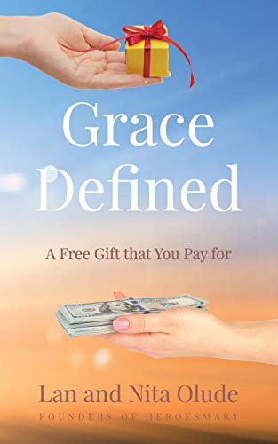 GRACE DEFINED: A Free Gift that You Pay for (Quick Nuggets)