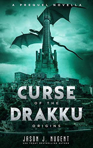 Curse of the Drakku: Origins: A Prequel Novella