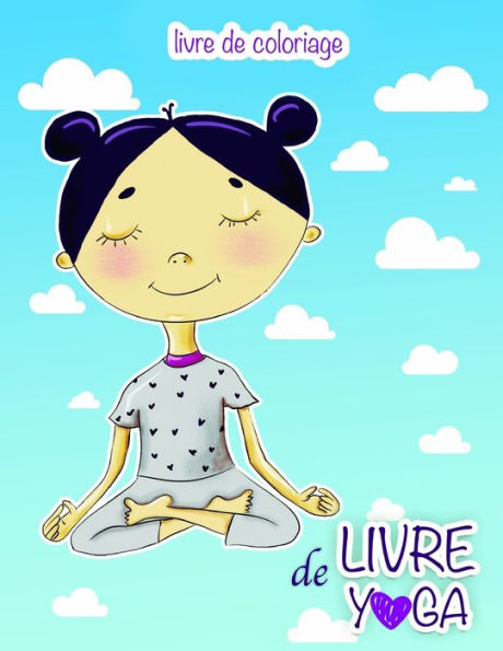 Livre De Yoga : Livre De Coloriage