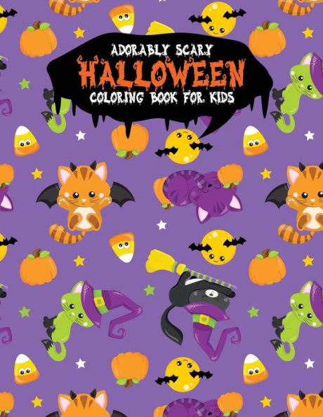 Adorably Scary Halloween Coloring Book For Kids: A Large Coloring Book with Cute Halloween Characters (Trick-or-Treat) - 9781699310564