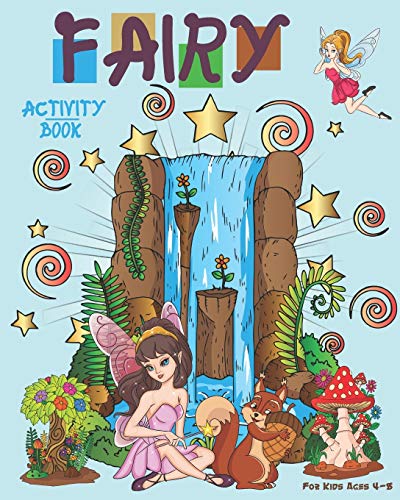 Fairy Activity Book For Kids Ages 4-8: Cute Fairy Activity Book With Sudoku, Coloring Pages, Dot To Dot, Trace The Image, Mazes And More