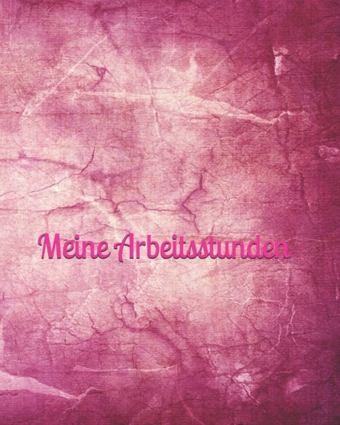 Meine Arbeitsstunden : Stundenkonto - Arbeitszeit - Stunden - Job - Beruf - Arbeitsleben - Frau - Mann - Auszubildende