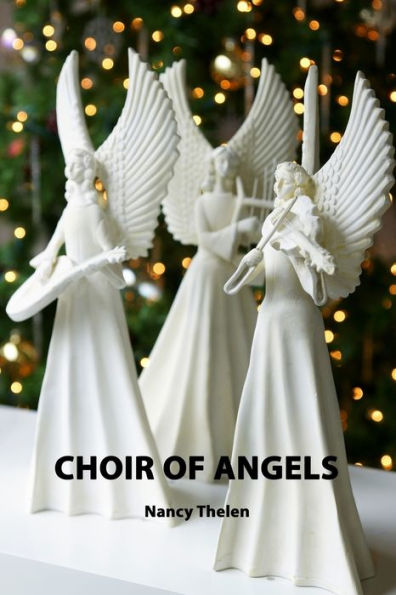 CHOIR OF ANGELS (Rivers Run Cottage Series)