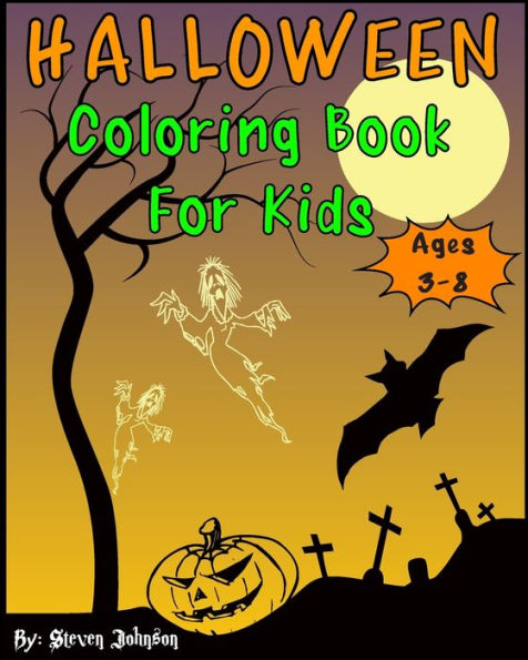 Halloween Coloring Book For Kids: Ages 3-8