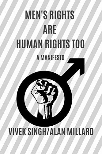 Men's Rights are Human Rights Too: A manifesto