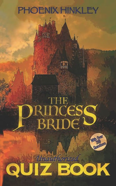 The Princess Bride Unauthorized Quiz Book