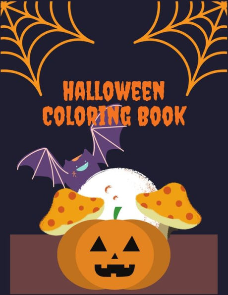 Halloween Coloring Book: awesome unique collection of fun and easy halloween coloring pages for kids toddlers and preschool
