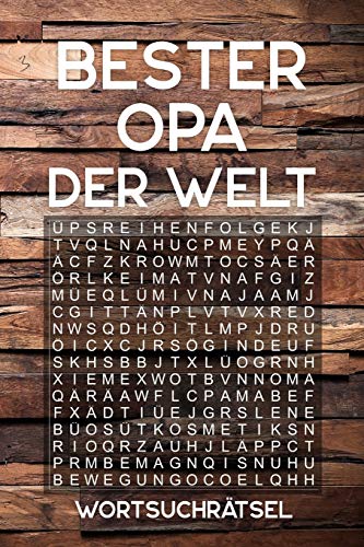 BESTER OPA DER WELT - Wortsuchratsel: Ratselbuch als Geschenk f??r den Gro???âvater | ???úber 100 Buchstaben Ratsel | Reisegr?????âe ca. DIN A5 (German Edition)
