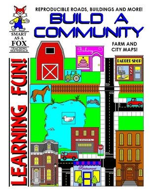 Build a Community: Create Your own City and Farm Mapping Activity
