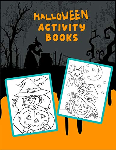 Halloween activity books: Best Collection illustration with 100+ quality and easy coloring book ever | With lots Fun and Easy Happy Halloween Coloring book for every one